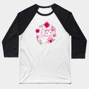 Spiritual Lotus – Enjoy every Moment Baseball T-Shirt